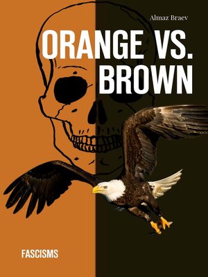 cover image of Orange vs Brown. Fascism